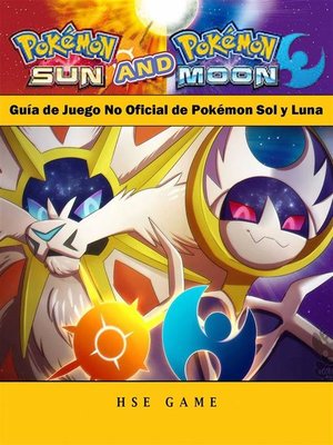 cover image of Guía De Juego No Oficial De Pokémon Sol Y Luna